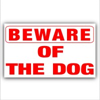 1 x Beware of the Dog Security Adhesive Vinyl Sticker- Home,Business,Property Warning Sign